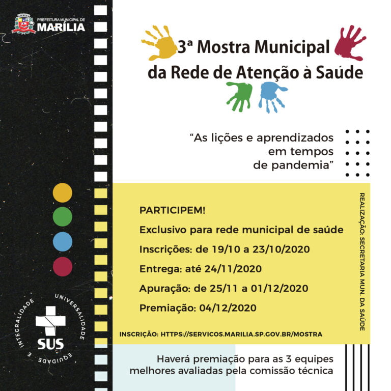 Pandemia – MARÍLIA REALIZA III MOSTRA MUNICIPAL DA REDE DE ATENÇÃO À SAÚDE