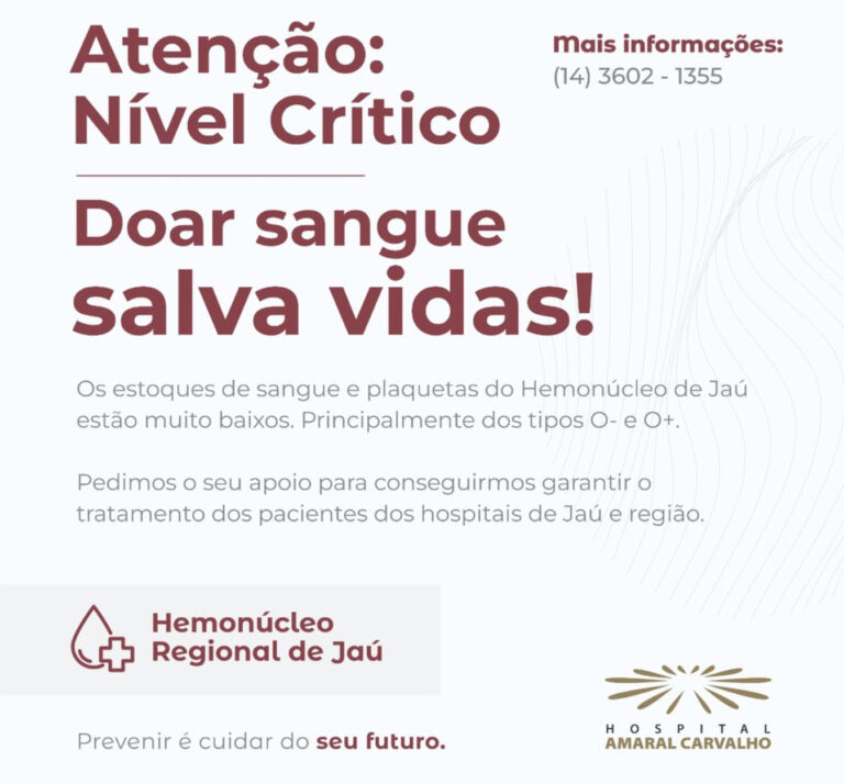 O Hemonúcleo de Jaú precisa com urgência de doadores de sangue