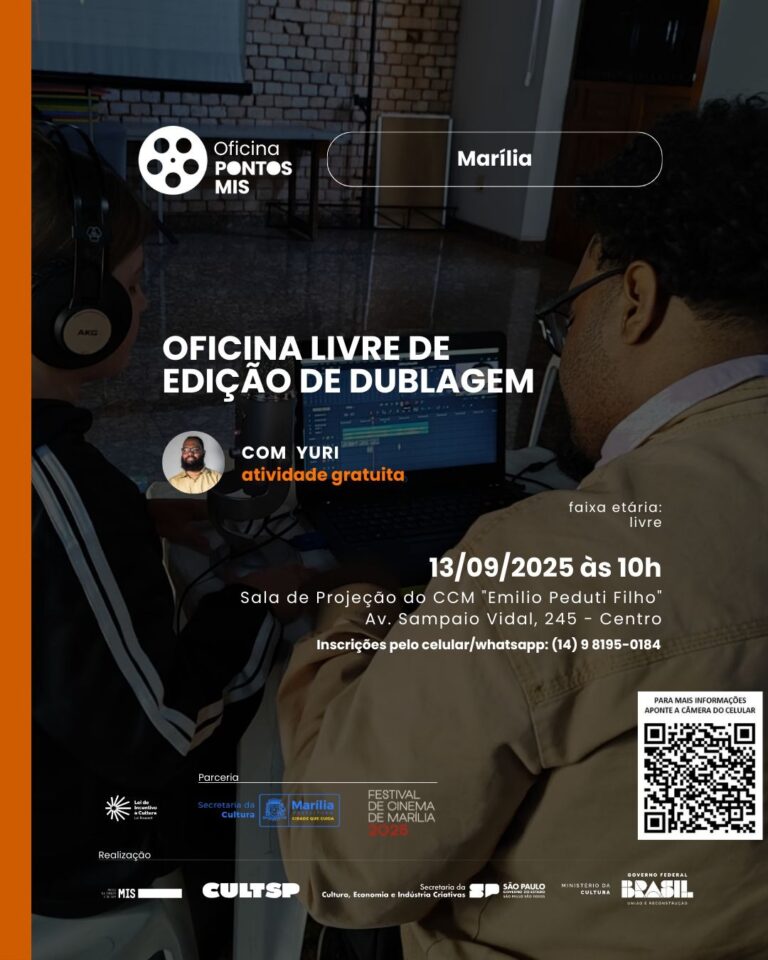 Cultura abre inscrições para Oficina Livre de Edição de Dublagem