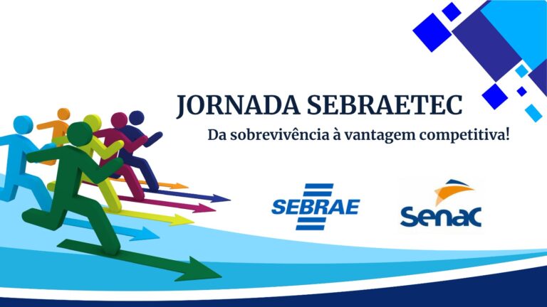SEBRAETEC EM MARÍLIA: A CHANCE DE OURO PARA O PEQUENO EMPREENDEDOR SAIR DA INÉRCIA